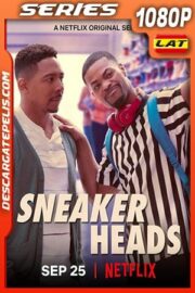 Sneakerheads (2020) Temporada 1 1080p WEB-DL Latino