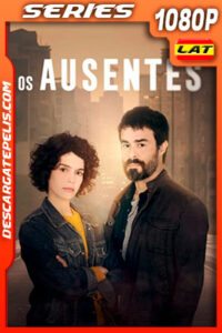 Los Ausentes (2021) Temporada 1 1080p WEB-DL Latino