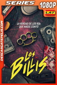 Los Billis Temporada 1 (2023) 1080p WEB-DL Latino