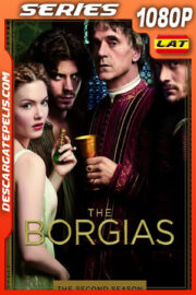 Los Borgias (2012) Temporada 2 1080p WEB-DL Latino