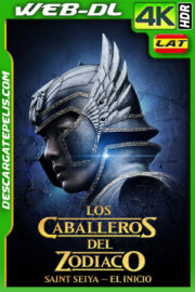 Los Caballeros del Zodiaco: Saint Seiya – El inicio (2023) 4k WEB-DL HDR Latino