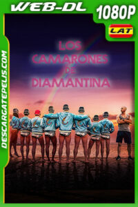 Los Camarones de Diamantina (2022) 1080p WEB-DL Latino