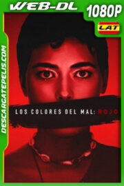 Los colores del mal: Rojo (2024) 1080p WEB-DL Latino