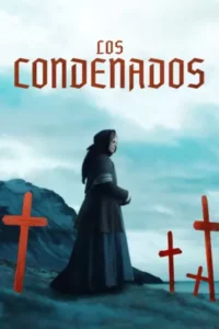 Los condenados (2024) Latino