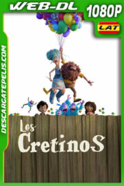 Los cretinos (2025) 1080p WEB-DL Latino