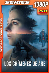 Los crímenes de Åre Temporada 1 (2025) 1080p WEB-DL Latino