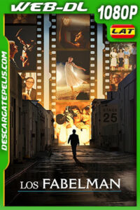 Los Fabelman (2022) 1080p WEB-DL Latino