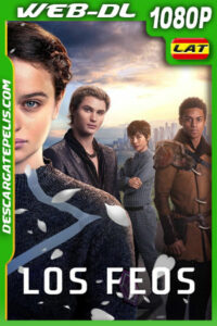 Los feos (2024) 1080p WEB-DL Latino