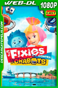 Los Fixies contra los Crabots (2019) 1080p WEB-DL