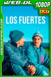 Los fuertes (2019) 1080p WEB-DL Latino