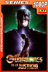 Los guardianes de la justicia (2022) Temporada 1 1080p WEB-DL Latino