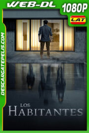 Los habitantes (2023) 1080p WEB-DL Latino