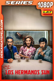 Los hermanos Sun Temporada 1 (2024) 1080p WEB-DL Latino