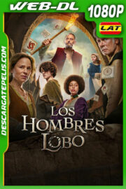 Los hombres lobo (2024) 1080p WEB-DL Latino