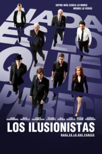 Los ilusionistas: Nada es lo que parece (2013) Latino