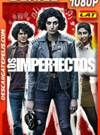 Los imperfectos Temporada 1 (2022) 1080p WEB-DL Latino