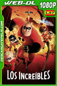 Los increíbles (2004) 1080p WEB-DL Latino