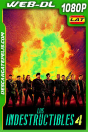 Los indestructibles 4 (2023) 1080p WEB-DL Latino