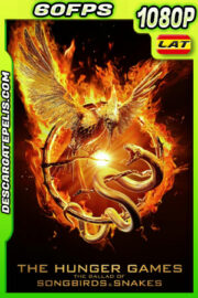 Los juegos del hambre: La balada de pájaros cantores y serpientes (2023) 1080p 60FPS WEB-DL Latino