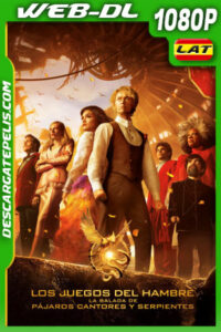 Los juegos del hambre: La balada de pájaros cantores y serpientes (2023) 1080p WEB-DL Latino