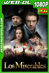 Los miserables (2012) 1080p WEB-DL Latino