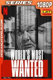 Los más buscados del mundo (2020) Temporada 1 1080p WEB-DL Latino – Ingles