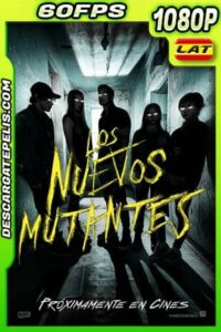 Los nuevos mutantes (2020) 1080p 60FPS BDrip Latino