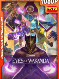 Los ojos de Wakanda Temporada 1 (2025) 1080p WEB-DL Latino