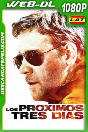 Los próximos tres días (2010) 1080p WEB-DL Latino