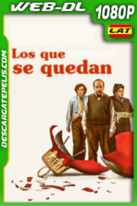 Los que se quedan (2023) 1080p WEB-DL Latino