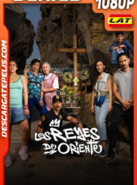 Los Reyes de Oriente Temporada 1 (2024) 1080p WEB-DL Latino