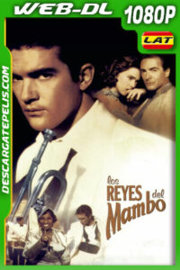 Los reyes del mambo (1992) 1080p WEB-DL Latino