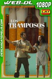 Los Tramposos (2018) 1080p WEB-DL Latino