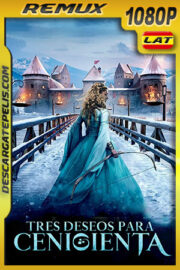 Tres Deseos para Cenicienta (2021) 1080p Remux Latino