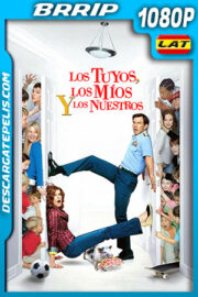 Los tuyos los míos y los nuestros (2005) 1080p BRRip Latino