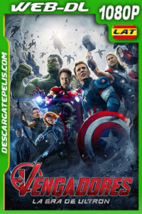 Los Vengadores: Era de Ultrón (2015) 1080p WEB-DL Latino