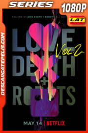 Love Death + Robots (2021) Temporada 2 1080p WEB-DL Latino