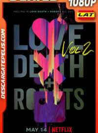 Love Death + Robots (2021) Temporada 2 1080p WEB-DL Latino