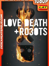 Love Death + Robots (2022) Temporada 3 1080p WEB-DL Latino