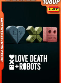 Love, Death + Robots Temporada 4 (2025) 1080p WEB-DL Latino