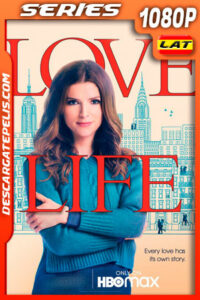 Love Life (2020) Temporada 1 1080p WEB-DL Latino