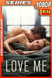 Love Me Temporada 1 (2021) 1080p WEB-DL Latino