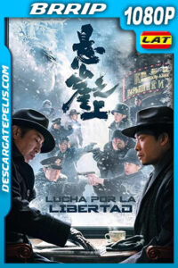 Lucha Por La Libertad (2021) 1080p BRRip Latino