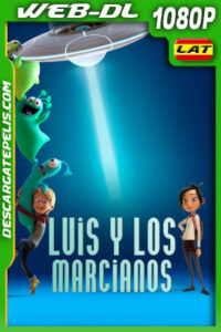 Luis y los Marcianos (2018) 1080p WEB-DL Latino