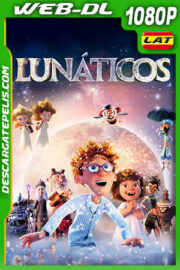 Lunáticos (2021) 1080p WEB-DL AMZN Latino