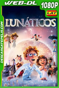 Lunáticos (2021) 1080p WEB-DL AMZN Latino