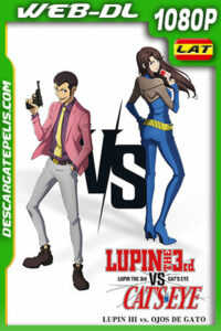 Lupin III vs ojos de gato (2023) 1080p WEB-DL Latino