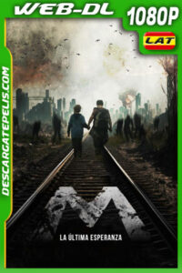 M – La Última Esperanza (2023) 1080p WEB-DL Latino
