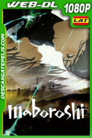 Maboroshi (2024) 1080p WEB-DL Latino