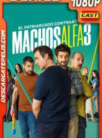 Machos alfa Temporada 3 (2025) 1080p WEB-DL Español